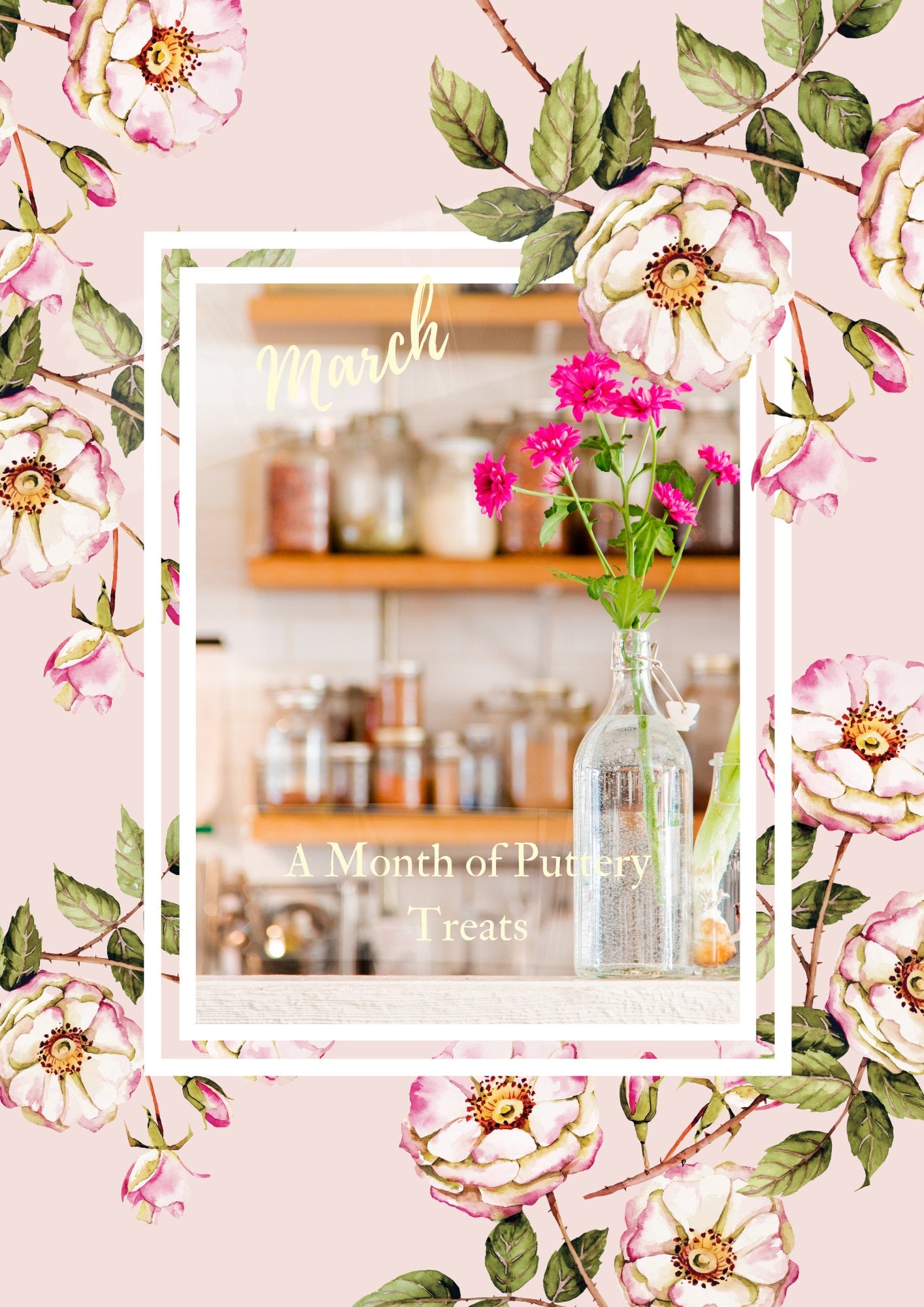 March - A Month of Puttery Treats