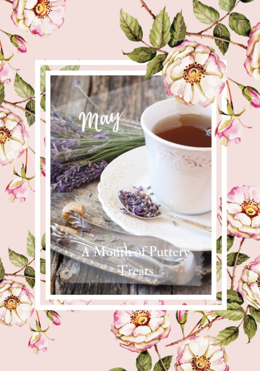 May - A Month of Puttery Treats